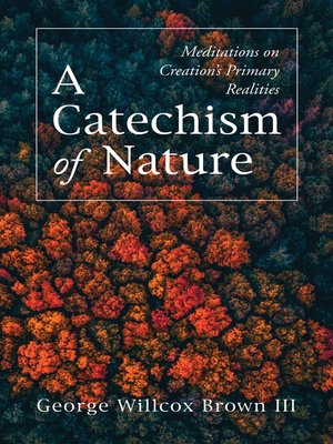 cover image of A Catechism of Nature